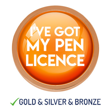 HIGH QUALITY METAL "I'VE GOT MY PEN LICENCE" BADGE - 22mm